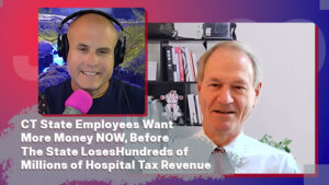 Red Jahncke on Medicaid cuts, Connecticut unions, hospital tax, and Trump’s tariff deal – July 2025 interview